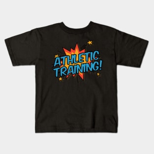 Athletic Training! Kids T-Shirt